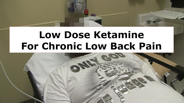 Low Dose Ketamine Treatment for Chronic Low Back Pain